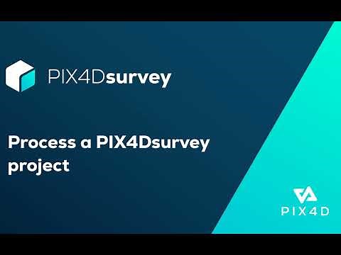 Pix4D - PIX4Dsurvey tutorial: 2. Process a PIX4Dsurvey project