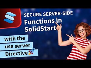 Secure Server-Side Functions in SolidStart with the use server Directive 🚀