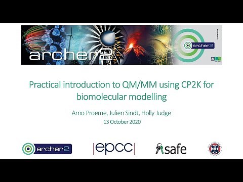 Practical introduction to QM/MM using CP2K for biomolecular modelling - Session 1