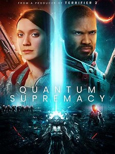 Quantum Supremacy (2026) - Movie
