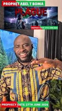 PROPHECY The Plagues Coming To South Africa 2026 Global Prophecy Prophet Abel T Boma
