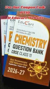 Educart CBSE Class 11 Mathematics Question Bank 2026-27 Educart CBSE Class 11 Physics Question Bank