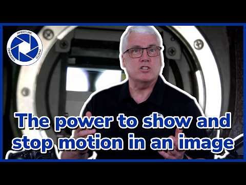 Basic Photography - Module 31, Part 1 - What is a Camera Shutter?