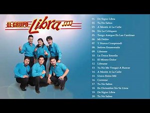 Grupo Libra Mix Sus Mejores Éxitos Inolvidables 2021