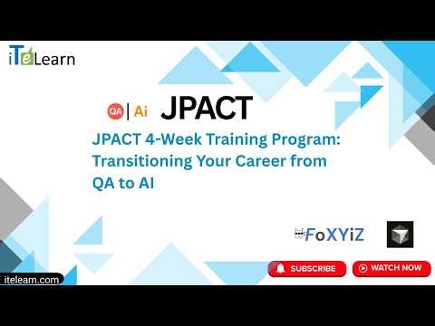 JPACT 4-Week Training Program: Transitioning Your Career from QA to AI