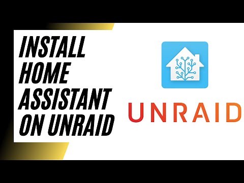 How to Install Home Assistant on Unraid