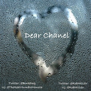 Rob Hill Sr. & Bink! – Dear Chanel (Audio)