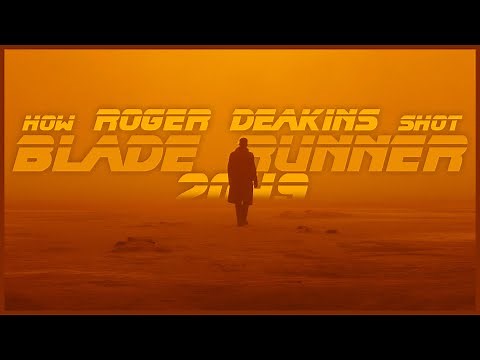 How Roger Deakins shot Blade Runner 2049
