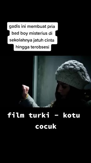 Film Turki: Kisah Bad Boy yang Jatuh Cinta dan Terobsesi