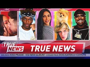 TRUE NEWS! KSI Slams Jake Paul - YouTuber Kisses His Sister - G Unit Star Set Up By Trans Woman