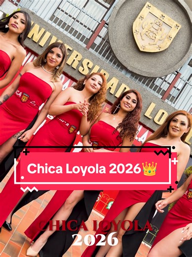 💛❤️ Belleza, talento y carisma en Chica Loyola 2026 #universidadloyola #chicaloyola #trend