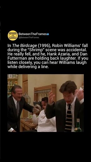 In The Birdcage (1996), Robin Williams’ fall during the “Shrimp” scene was accidental. He really fel