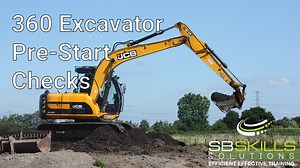 Pre-Start Checks for 360 Excavator - SB Skills Solutions