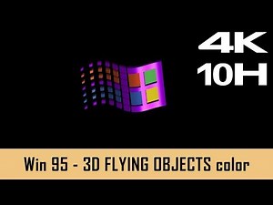 Windows 95 Screensaver - 3D Flying Objects color - 10 Hours NO LOOP (4K)