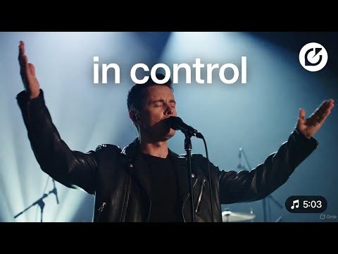 🎶In Control - Hillsong Worship [official lyrics video]🎶