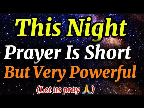 Say This Prayer Before Bed to Release, Calm Your Worries and Protection to Sleep Peacefully