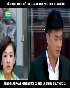 486K views · 15K reactions | Trà xanh mưu mô bỏ trai ngh/è/o theo trai giàu ai ngờ lại phát hiện người cũ mới là thiếu gia thực sự ©️ Nội dung được sản xuất bởi Vnstar Media #VnstarMedia #Vnstarnetwork #review #reviewphim #reviewphimhay #phimhaynhat #phim #tongtai #phimtudong | Bolt Flims | Facebook