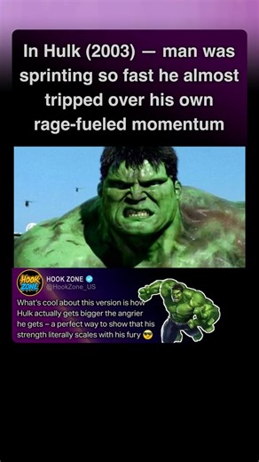 In Hulk (2003), he was running so fast he nearly tripped over