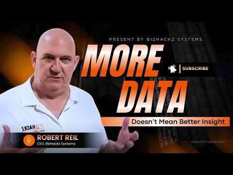 Why More Data Doesn’t Create Better Decisions | The Missing Structure Behind Real Business Insight
