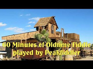 60 minutes Old Time Peakfiddler compilation