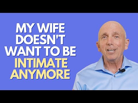 My Wife Doesn't Want To Be Intimate Anymore