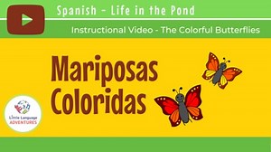 Spanish Instructional Video ~ Colorful Butterflies