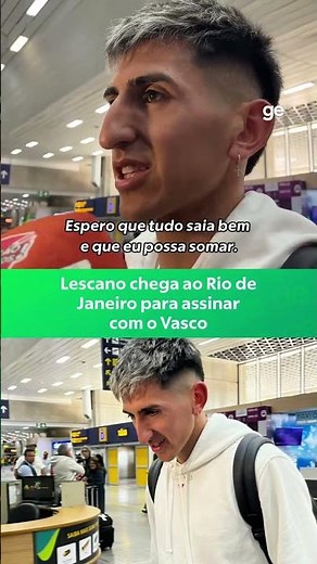 LESCANO ARRIVES IN RIO TO SIGN WITH VASCO | #shorts | ge.globo