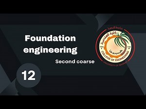 Foundation Engineering - Lecture 9