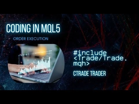 Bonus Lesson : Order Execution in MQL5 with Ctrade Class