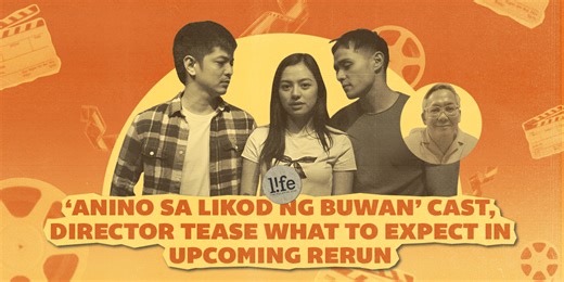 ‘Anino sa Likod ng Buwan’ cast, director tease what to expect in rerun