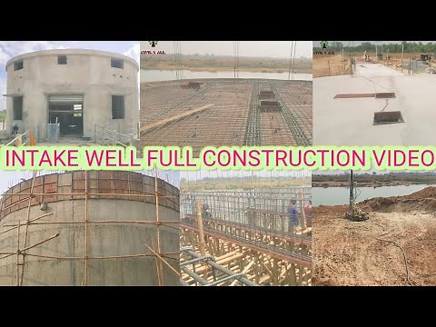 INTAKE WELL FULL CONSTRUCTION WORK IN ONE VIDEO | INTAKE STRUCTURE CONSTRUCTION WORK |CIVIL FOR ALL