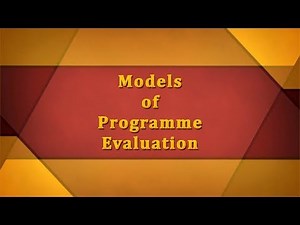 Models of Programme Evaluation