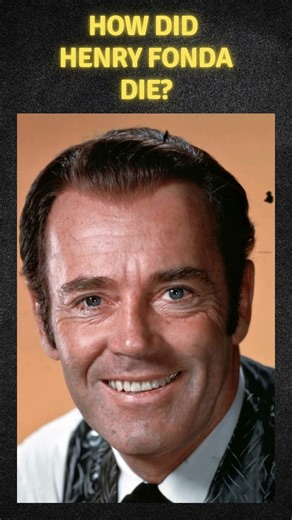 How did Henry Fonda die? #actor #history #documantary #movie #filmactor #movieactor #hollywood