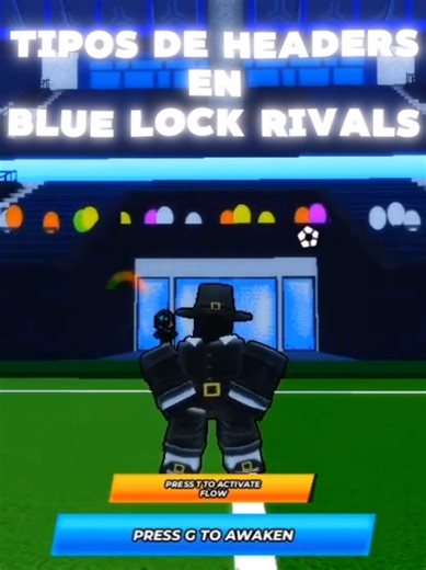 Tipos de Headers en Blue Lock Rivals