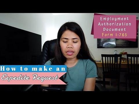 HOW TO MAKE AN EXPEDITE REQUEST | Form I-765