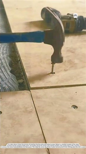 Install the flooring using fixing screws