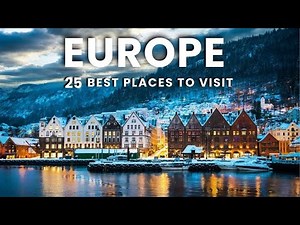 Want to KNOW the Secret to EUROPE'S BEST 25 Travel Destinations