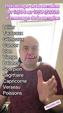 Horoscope de la semaine du 13/04 au 19/04/2026 + message de la semaine
