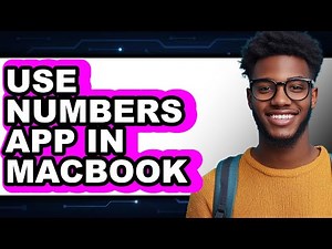 How to Use Numbers App in Macbook - Easy Guide