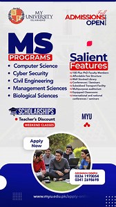 🎓 𝗙𝗮𝗹𝗹 𝗔𝗱𝗺𝗶𝘀𝘀𝗶𝗼𝗻𝘀 𝟮𝟬𝟮𝟱 - 𝗠𝗦 𝗣𝗿𝗼𝗴𝗿𝗮𝗺𝘀 📍 𝗠𝗬 𝗨𝗡𝗜𝗩𝗘𝗥𝗦𝗜𝗧𝗬 𝗜𝗦𝗟𝗔𝗠𝗔𝗕𝗔𝗗 📅 𝗔𝗱𝗺𝗶𝘀𝘀𝗶𝗼𝗻𝘀 𝗡𝗼𝘄 𝗢𝗽𝗲𝗻 Enroll in one of our top MS programs and advance your career in these highly demanded fields: Computer Science Cyber Security Civil Engineering Management Sciences Biological Sciences 𝗦𝗰𝗵𝗼𝗹𝗮𝗿𝘀𝗵𝗶𝗽𝘀 𝗔𝘃𝗮𝗶𝗹𝗮𝗯𝗹𝗲: 🎓 Teacher’s Discount 🎓 Weekend Classes 🔗 Apply Now: www.myu.edu.pk/apply-online 📞 𝗔𝗱𝗺𝗶𝘀𝘀𝗶𝗼𝗻𝘀 𝗛𝗲𝗹𝗽𝗹
