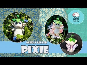 Needle Felted Pixie/ Fairy/ Fantasy