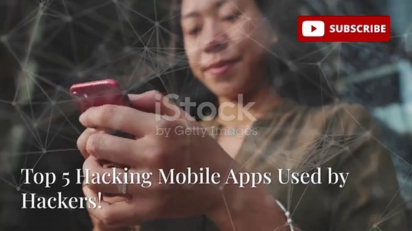 Top 5 Hacking Mobile Apps Used by Hackers!