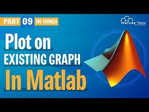 Adding Plot on existing Graph in MATLAB | MATLAB Plotting Graph (Hindi) Part-9 | MATLAB Tutorial