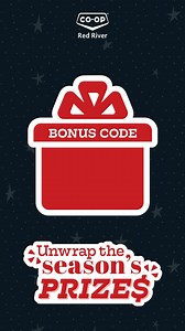 1.5K views · 3 comments | One last bonus code to wrap up our Unwrap the Season campaign! Enter it today and make sure your entries are in for a chance to win FREE fuel and groceries for a year! Stay tuned to see if you’re a lucky winner! | Red River Co-op | Facebook