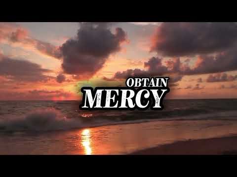 Top 10 Bible verses that reveals God's unstoppable Mercy