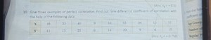 QuestionGive three examples of perfect correlation.Find out r... | Filo