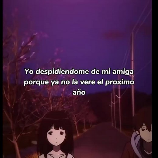 Despedida Anime Para Mi Mejor Amiga