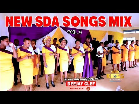 NEW SDA MIX SONGS VOL 3 | DEEJAY CLEF | HARK VOICE MINISTERS | MAGENA MAIN SDA