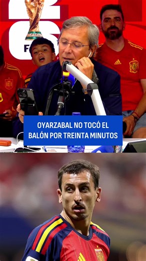 ⏱️ Oyarzabal no tocó el balón por más de treinta minutos, y supera un récord del Mundial de 1966 #Mundial2026 #CopaDelMundo