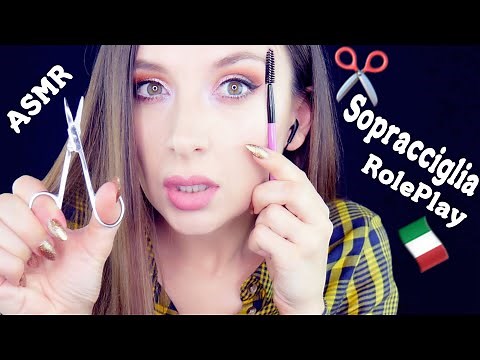 ASMR Sistemando le tue sopracciglia *RolePlay ITA